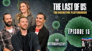 The Last of Us|The Definitive Playthrough-P15(Troy Baker,Nolan North,Neil Druckmann,Ashley Johnson)