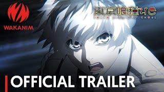 Tokyo Ghoul:re | Official trailer [English Sub]