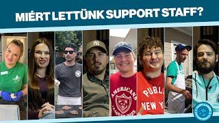 Miért lettünk Support Staff? ‍