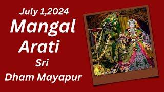 Mangal Arati Sri Dham Mayapur - July 01, 2024