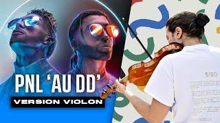 PNL - Au DD (Version violon) by Amine