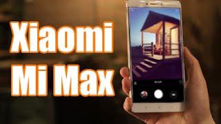 Xiaomi Mi Max - впечатляющий гигант с актуальной начинкой | где купить? | review
