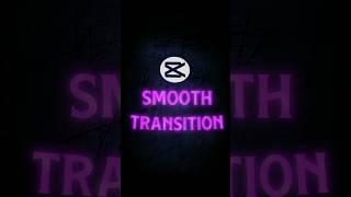 Smooth Pull In Transition  | CapCut Tutorial | #shorts #tutorial