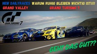 ️ Gran Turismo 7: Die KRASSEN Daily Races in Grand Valley! | Tipp Nr.1 Ruhig bleiben