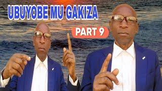 DOCTRINE AGAKIZA PART 9 UBUYOBE MU GAKIZA BIGARAGARA MU BURYO 3