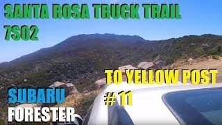 SJ ForesterXT goes up Santa Rosa Truck trail, 7S02