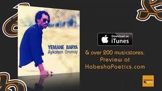 Eritrea - Yemane Barya - Bahley - (Official Audio Video) - New Eritrean Music