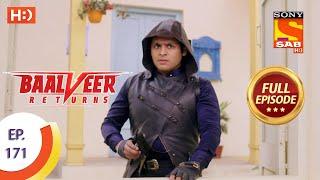 Baalveer Returns - Ep 171  - Full Episode - 18th August 2020