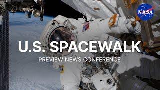 U.S. Spacewalk Preview News Conference