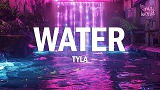 Tyla - Water (Lyrics)