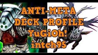 ANTI-META Deck of the Month June 2014! (intch95) YuGiOh!