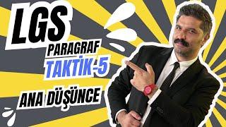 Ana Düşünce Soru Tarzı | Paragraf Taktikleri | Rüştü Hoca | LGS