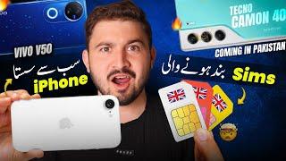 Tecno Camon 40 Pro  , PTA Block Sims , Oppo Reno 13 Pro , Cheapest iphone , Vivo v50 , Realme 14+