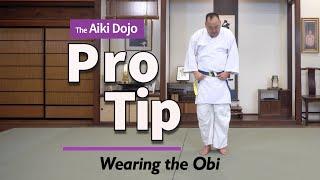 Pro Tip: Wearing the Obi  - The Aiki Dojo Pro Tip #aikidocenterla #aikidosalamancaaikikai #aikido