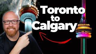 Moving From Toronto to Calgary - Is it worth the move?