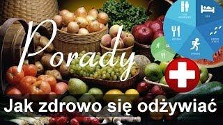 Jak zdrowo się odżywiać