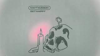 Matt Maeson - Get Happy (Official Audio)