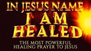 YOU MUST SAY THIS HEALING PRAYER NOW | Most Powerful Miracle Prayer To God For Healing