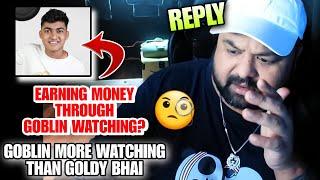 Goldy Bhai Earning Through Goblins Watching? | Vibe With Goldy