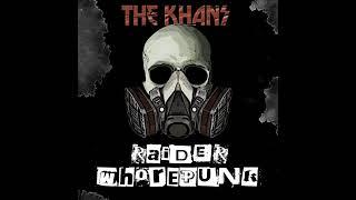 KHAN RAIDERS ATTACK! | The Khans - Raider Whorepunk