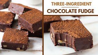 BEST CHOCOLATE FUDGE RECIPE - THREE INGREDIENTS, NO-BAKE, EGGLESS | NO- OVEN CHOCOLATE FUDGE RECIPE