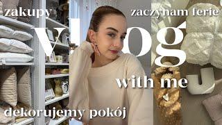 VLOG with me  ferie, dekorujemy pokój, zakupy