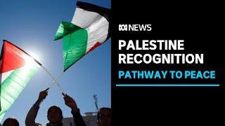 Norway, Ireland and Spain to recognise Palestinian state | ABC News