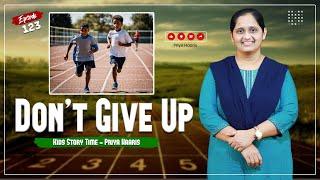 Don't Give Up | sunday school stories in telugu l Kids Story Time | Priya Haaris |