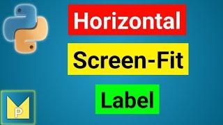 Create Label that Completely Fills the Window Horizontally | Python Magix