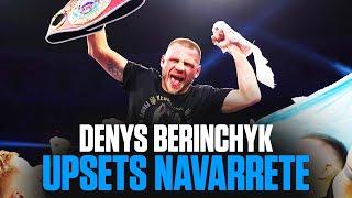 Berinchyk STUNS Navarrete! Calls Out Shakur, Keyshawn, and Muratalla