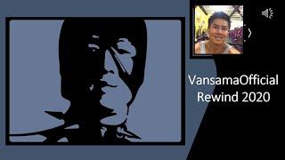 Van Darkholme - VansamaOfficial Rewind 2020