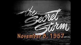 The Secret Storm 1957. CBS Network. Soap opera aired November 8, 1957.