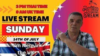 Live with Les Living in Thailand my UK Trip