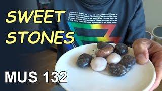 Sweet Stones (MUS 132)