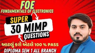 FOE SUPER 30 MIMP QUESTIONS WITH ANSWER FOR GTU EXAM || DIPLOMA SEM 1 ALL BRANCH || #gtu