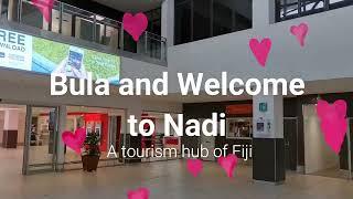 A Virtual Tour of Nadi - Tourism hub of Fiji