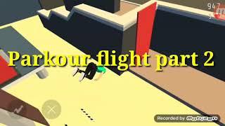 Parkour flight part 2