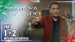 Pamilya Sagrado | Episode 62 (1/2) | September 10, 2024 (with English Sub)