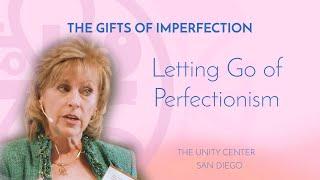 The Gifts of Imperfection: Letting Go of Perfectionism | Full Lesson