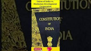 Union of India vs. Hindustan Development Corporation case #shorts #supremecourtjudgement #legalhelp