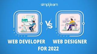 Web Developer vs Web Designer | Difference Between Web Developer And Web Designer | Simplilearn