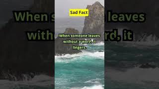 The saddest goodbyes are the ones never spoken || Fact World #shorts