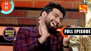 A Laughter Night With Vrajesh -Good Night India-Raatwala Family Show-Ep 11-Full Episode-11 Feb 2022