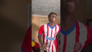 This Summer’s Confirmed Transfers Part 2 #football #celebrations #transfers