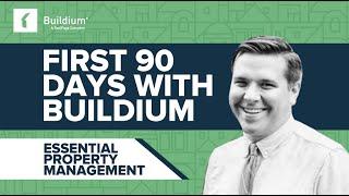 First 90 Days with Buildium - Essential Property Management
