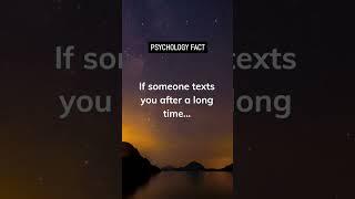 If someone texts you after... PSYCHOLOGY FACT. #shorts