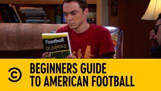 Beginners Guide to American Football | The Big Bang Theory | Comedy Central Africa