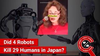 FACT CHECK: Did Woman in Viral Video Expose 4 Military Robots Killing 29 People in Japan?