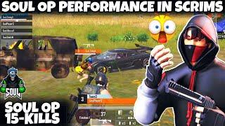 SOUL NEW TEAM OP 15 KILLS | SOUL OP PERFORMANCE IN SCRIMS | PANDAHIGHLIGHTER