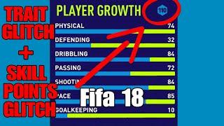 Fifa 18 Pro Clubs | Trait Glitch | Skill Points Glitch... [PATCHED]